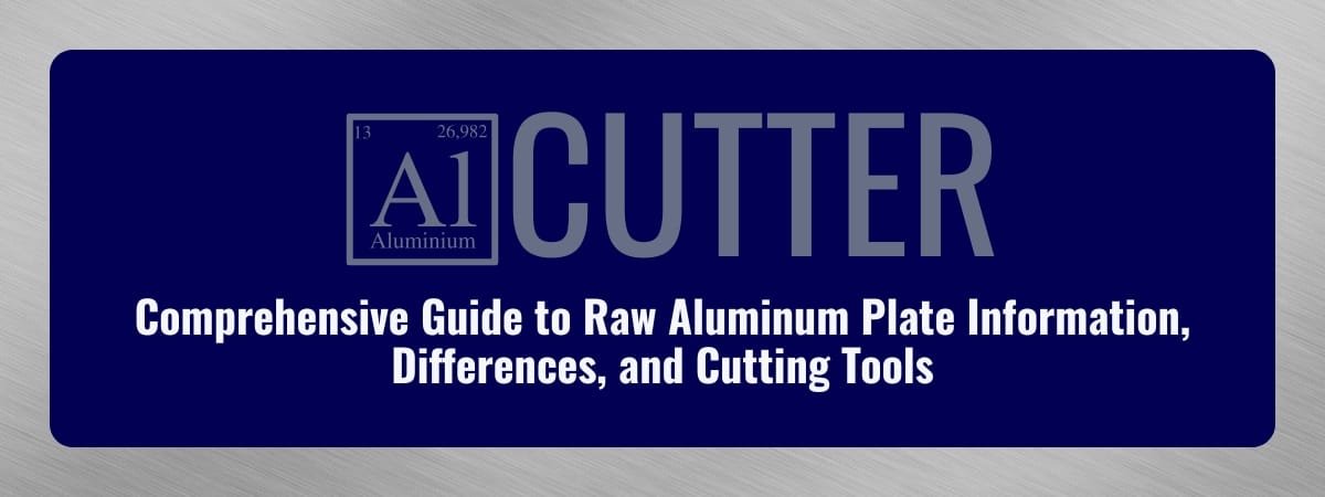 Aluminum Cutter 2025,Differences,plate Info