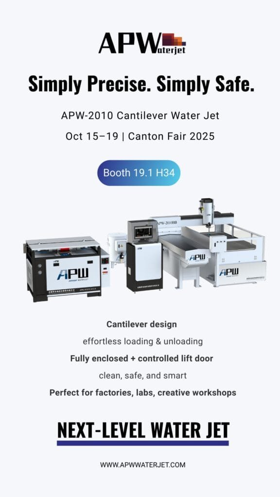 China Water Jet Brand APW Impresses at 2025 Canton Fair with Smart Small Water Jet for Acrylic Cutting 1 CHINA WATER JET