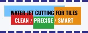 Water Jet Cutting