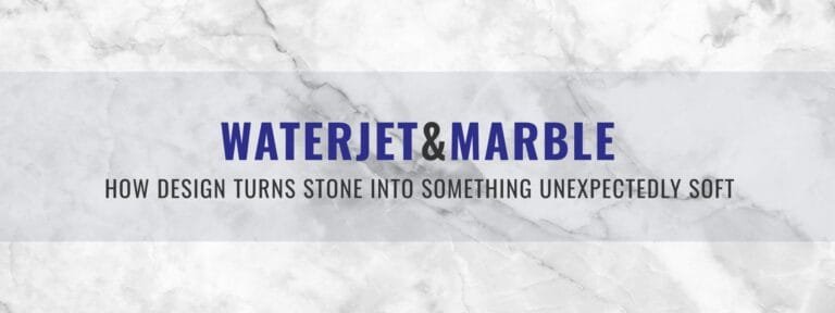 Waterjet and Marble