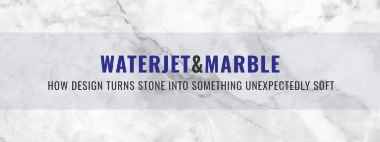 Waterjet and Marble