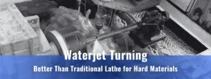 tornitura a getto d'acqua